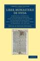 Liber Monasterii de Hyda: Comprising a Chronicle of the Affairs of England, from the Settlement of the Saxons to the Reign of Ki