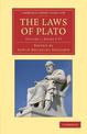 The Laws of Plato: Edited with an Introduction, Notes etc.