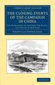 The Closing Events of the Campaign in China: The Operations in the Yang-Tze-Kiang, and Treaty of Nanking