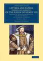 Letters and Papers, Foreign and Domestic, of the Reign of Henry VIII: Volume 1, Part 1: Preserved in the Public Record Office, t