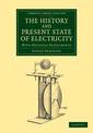 The History and Present State of Electricity: With Original Experiments