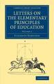 Letters on the Elementary Principles of Education: Volume 2