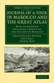 Journal of a Tour in Marocco and the Great Atlas: With an Appendix Including a Sketch of the Geology of Marocco