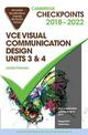 Cambridge Checkpoints VCE Visual Communication Design Units 3 and 4 2018-22 and Quiz Me More