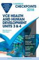 Cambridge Checkpoints VCE Health and Human Development Units 3 and 4 2018 and Quiz Me More