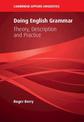 Doing English Grammar: Theory, Description and Practice