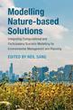 Modelling Nature-based Solutions: Integrating Computational and Participatory Scenario Modelling for Environmental Management an