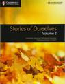 Stories of Ourselves: Volume 2: Cambridge Assessment International Education Anthology of Stories in English