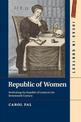 Republic of Women: Rethinking the Republic of Letters in the Seventeenth Century