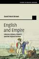 English and Empire: Literary History, Dialect, and the Digital Archive