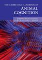 The Cambridge Handbook of Animal Cognition