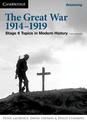 The Great War 1914-1919: Stage 6 Modern History