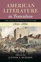 American Literature in Transition, 1820-1860: Volume 2