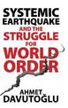 Systemic Earthquake and the Struggle for World Order: Exclusive Populism versus Inclusive Democracy