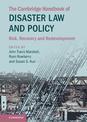 The Cambridge Handbook of Disaster Law and Policy: Risk, Recovery, and Redevelopment