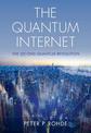 The Quantum Internet: The Second Quantum Revolution