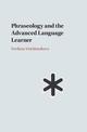 Phraseology and the Advanced Language Learner