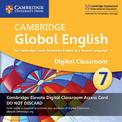 Cambridge Global English Stage 7 Cambridge Elevate Digital Classroom Access Card (1 Year): For Cambridge Lower Secondary English