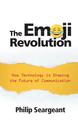 The Emoji Revolution: How Technology is Shaping the Future of Communication