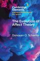 The Evolution of Affect Theory: The Humanities, the Sciences, and the Study of Power