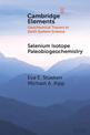 Selenium Isotope Paleobiogeochemistry