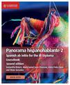 Panorama hispanohablante 2 Coursebook with Digital Access (2 Years): Spanish ab initio for the IB Diploma
