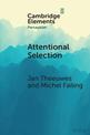 Attentional Selection: Top-Down, Bottom-Up and History-Based Biases