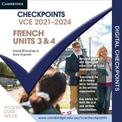 Cambridge Checkpoints VCE French Units 3&4 2021-2024 Digital Card