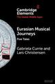 Eurasian Musical Journeys: Five Tales