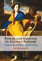 Power and Emotion in Ancient Judaism: Community and Identity in Formation