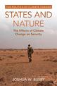 States and Nature: The Effects of Climate Change on Security