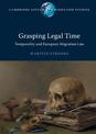 Grasping Legal Time: Temporality and European Migration Law