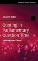 Quoting in Parliamentary Question Time: Exploring Recent Change