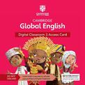 Cambridge Global English Digital Classroom 3 Access Card (1 Year Site Licence): For Cambridge Primary and Lower Secondary Englis