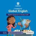 Cambridge Global English Digital Classroom 6 Access Card (1 Year Site Licence): For Cambridge Primary and Lower Secondary Englis