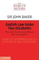 English Law Under Two Elizabeths: The Late Tudor Legal World and the Present