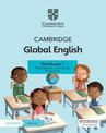 Cambridge Global English Workbook 1 with Digital Access (1 Year): for Cambridge Primary and Lower Secondary English as a Second
