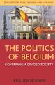 The Politics of Belgium: Governing a Divided Society