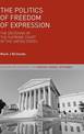 The Politics of Freedom of Expression: The Decisions of the Supreme Court of the United States