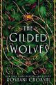 The Gilded Wolves: A Novel