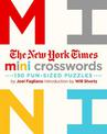 The New York Times Mini Crosswords: 150 Easy Fun-Sized Puzzles: Mini Crosswords Volume 1
