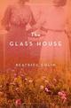 The Glass House: A Novel