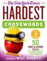 The New York Times Hardest Crosswords Volume 2: 50 Friday and Saturday Puzzles to Challenge Your Brain