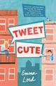 Tweet Cute: A Novel