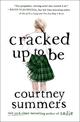 Cracked Up to Be: A Novel