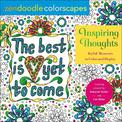 Zendoodle Colorscapes: Inspiring Thoughts: Joyful Possibilities to Color and Display