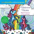 Zendoodle Colorscapes: Unicorn Fiesta: Magical Celebrations Color and Display