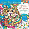 Zendoodle Colorscapes: Puppy Playtime: Rascally Pups to Color and Display