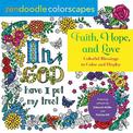 Zendoodle Colorscapes: Faith, Hope, And Love: Colorful Blessings to Color and Display