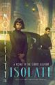 Isolate: A Novel in trhe Grand Illusion